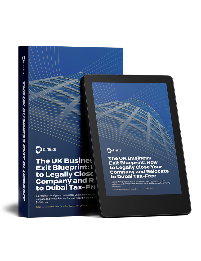 UK Business Exit Blueprint™: How to Legally Close Your Company and Relocate to Dubai Tax-Free (£85)